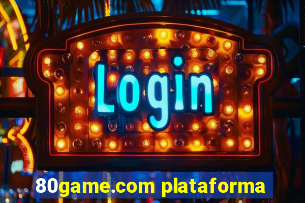 80game.com plataforma